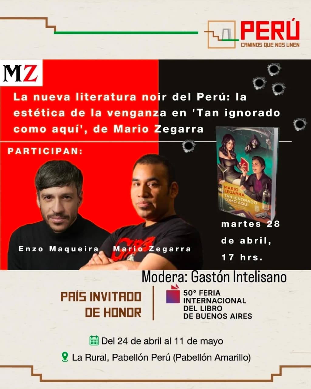 La nueva literatura noir del Perú: la estética de la venganza en "Tan ignorado como aquí", de Mario Zegarra, 50° Feria Internacional del Libro de Buenos Aires